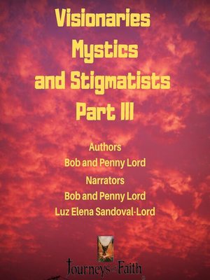 cover image of Visionaries Mystics and Stigmatists Part III